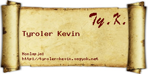Tyroler Kevin névjegykártya